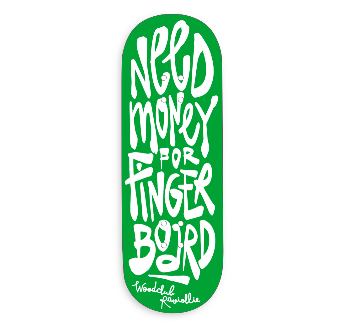 WoodClub EXCLUSIVE Deck en bois de 32mm - "NEED MONEY"