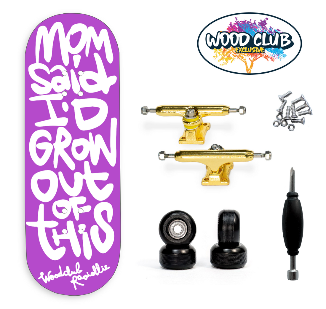WoodClub EXCLUSIVE Fingerboard de 32mm - "MOM SAID"